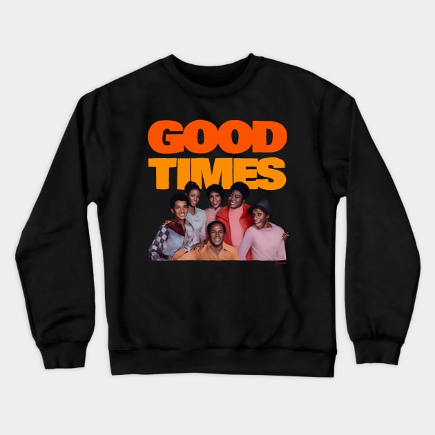 Good Times Crewneck Sweatshirt by Art Simpson